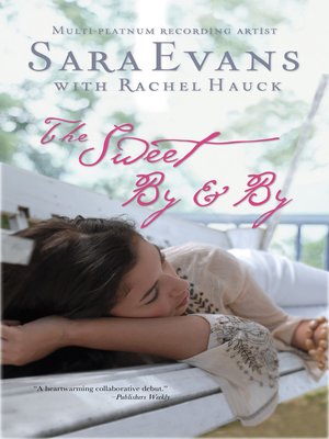 cover image of The Sweet by and By